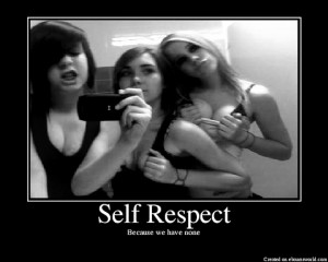 Have Self Respect